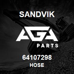 64107298 Sandvik HOSE | AGA Parts