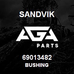69013482 Sandvik BUSHING | AGA Parts