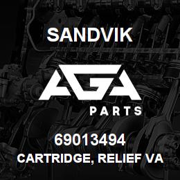69013494 Sandvik CARTRIDGE, RELIEF VALVE | AGA Parts