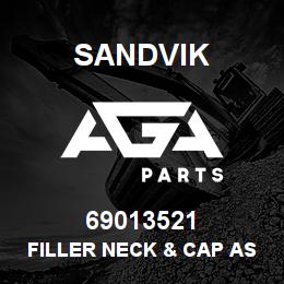 69013521 Sandvik FILLER NECK & CAP ASSY | AGA Parts