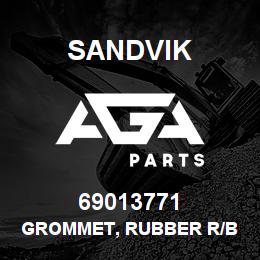 69013771 Sandvik GROMMET, RUBBER R/B 04790080 RB | AGA Parts
