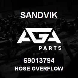 69013794 Sandvik HOSE OVERFLOW | AGA Parts