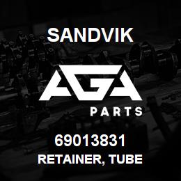 69013831 Sandvik RETAINER, TUBE | AGA Parts