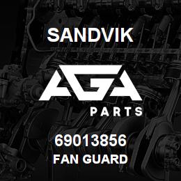 69013856 Sandvik FAN GUARD | AGA Parts