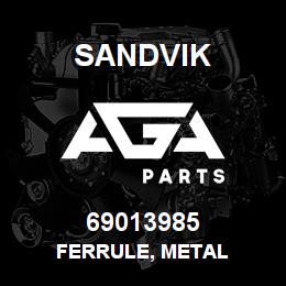 69013985 Sandvik FERRULE, METAL | AGA Parts