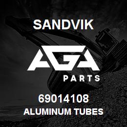 69014108 Sandvik ALUMINUM TUBES | AGA Parts