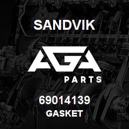 69014139 Sandvik GASKET | AGA Parts