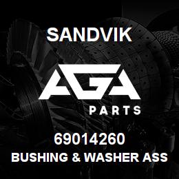 69014260 Sandvik BUSHING & WASHER ASSEMBLY | AGA Parts