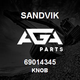 69014345 Sandvik KNOB | AGA Parts