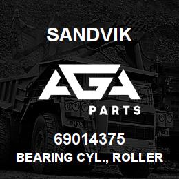 69014375 Sandvik BEARING CYL., ROLLER W/HOUSING | AGA Parts