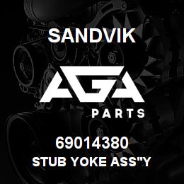 69014380 Sandvik STUB YOKE ASS'Y | AGA Parts