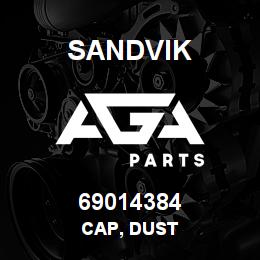 69014384 Sandvik CAP, DUST | AGA Parts