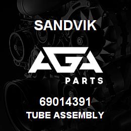 69014391 Sandvik TUBE ASSEMBLY | AGA Parts