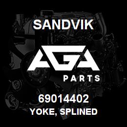 69014402 Sandvik YOKE, SPLINED | AGA Parts