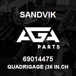 69014475 Sandvik QUADRIGAGE (36 IN.CH-5000 LBS.) | AGA Parts