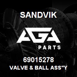 69015278 Sandvik VALVE & BALL ASS'Y | AGA Parts