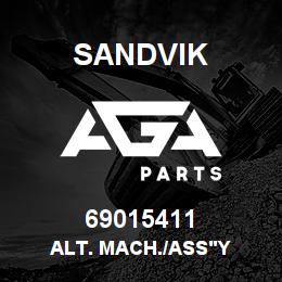 69015411 Sandvik ALT. MACH./ASS'Y | AGA Parts