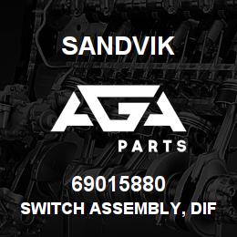 69015880 Sandvik SWITCH ASSEMBLY, DIFFERENTIAL | AGA Parts