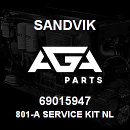 69015947 Sandvik 801-A SERVICE KIT NLA | AGA Parts