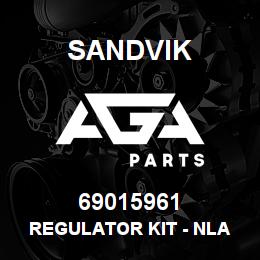 69015961 Sandvik REGULATOR KIT - NLA W/O R/B 10/10/07 | AGA Parts
