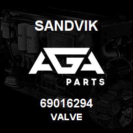 69016294 Sandvik VALVE | AGA Parts