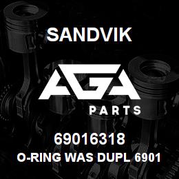 69016318 Sandvik O-RING WAS DUPL 69016315 & 69032049 | AGA Parts