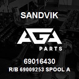 69016430 Sandvik R/B 69009253 SPOOL ASSEMBLY RB | AGA Parts