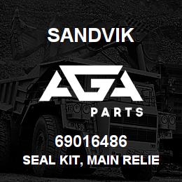 69016486 Sandvik SEAL KIT, MAIN RELIEF H.P.C.O. | AGA Parts