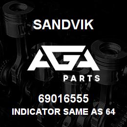 69016555 Sandvik INDICATOR SAME AS 64577822 | AGA Parts