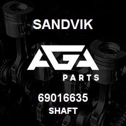 69016635 Sandvik SHAFT | AGA Parts