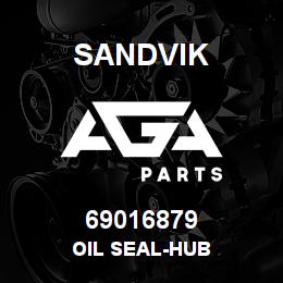 69016879 Sandvik OIL SEAL-HUB | AGA Parts