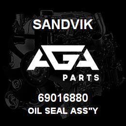 69016880 Sandvik OIL SEAL ASS'Y | AGA Parts