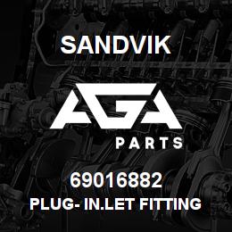 69016882 Sandvik PLUG- IN.LET FITTING | AGA Parts
