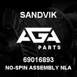 69016893 Sandvik NO-SPIN ASSEMBLY NLA | AGA Parts
