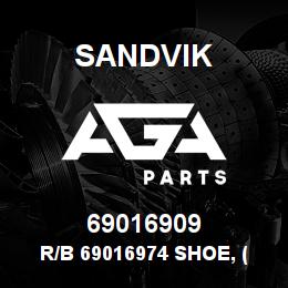 69016909 Sandvik R/B 69016974 SHOE, (ONLY) RB | AGA Parts