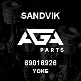 69016926 Sandvik YOKE | AGA Parts