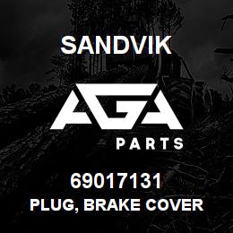 69017131 Sandvik PLUG, BRAKE COVER | AGA Parts
