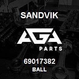 69017382 Sandvik BALL | AGA Parts