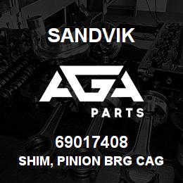 69017408 Sandvik SHIM, PINION BRG CAGE, 0.005 | AGA Parts