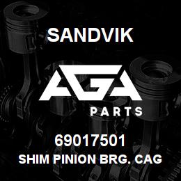 69017501 Sandvik SHIM PINION BRG. CAGE .005 | AGA Parts