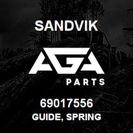 69017556 Sandvik GUIDE, SPRING | AGA Parts