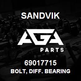 69017715 Sandvik BOLT, DIFF. BEARING CAP | AGA Parts