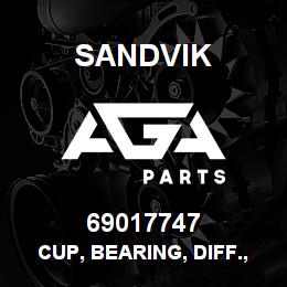 69017747 Sandvik CUP, BEARING, DIFF., L.H. | AGA Parts