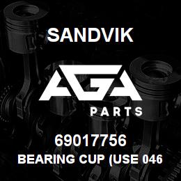 69017756 Sandvik BEARING CUP (USE 04697786) RB | AGA Parts