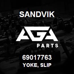 69017763 Sandvik YOKE, SLIP | AGA Parts