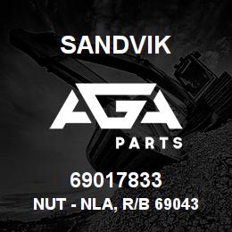 69017833 Sandvik NUT - NLA, R/B 69043366 RB | AGA Parts