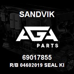 69017855 Sandvik R/B 04602019 SEAL KIT RB | AGA Parts
