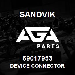 69017953 Sandvik DEVICE CONNECTOR | AGA Parts