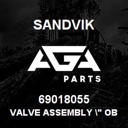 69018055 Sandvik VALVE ASSEMBLY " OBSOLETE" | AGA Parts
