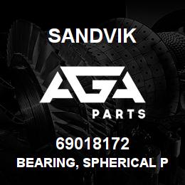69018172 Sandvik BEARING, SPHERICAL PLAIN SHAFT | AGA Parts